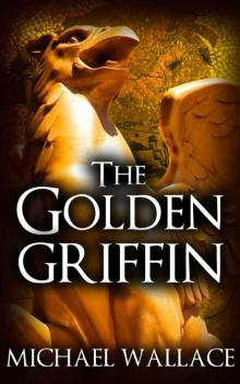 The Golden Griffin (Book 3) Read online