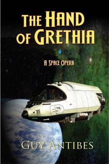 The Hand of Grethia: A Space Opera Read online