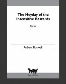 The Heyday of the Insensitive Bastards Read online