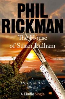 The House of Susan Lulham (Kindle Single) Read online