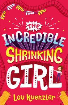 The Incredible Shrinking Girl Read online