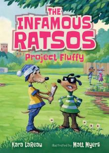 The Infamous Ratsos: Project Fluffy Read online