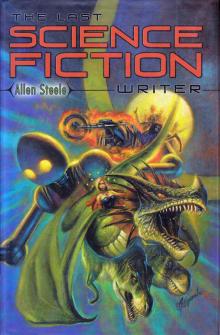 The Last Science Fiction Writer