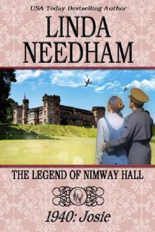 The Legend of Nimway Hall: 1940-Josie Read online