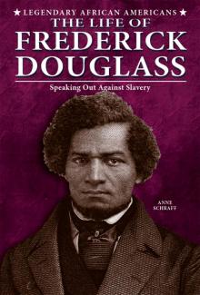 The Life of Frederick Douglass Read online
