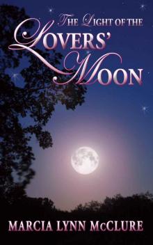 The Light of the Lovers' Moon Read online