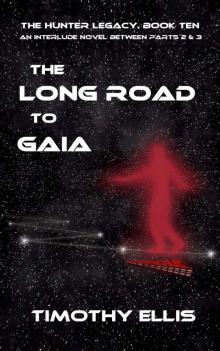 The Long Road to Gaia Read online