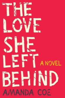 The Love She Left Behind Read online