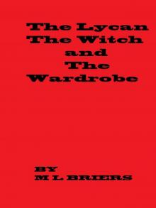 The Lycan The Witch and The Wardrobe ( Lycan Romance ) Read online