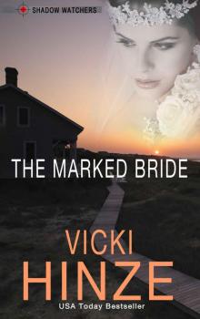 The Marked Bride (Shadow Watchers Book 1) Read online