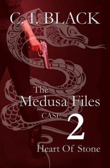 The Medusa Files, Case 2: Heart of Stone Read online