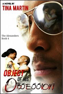 The Object of His Obsession (The Alexanders Book 4) Read online