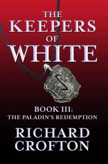 The Paladin's Redemption (The Keepers of White Book 3) Read online