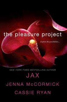 The Pleasure Project (Jax) Read online