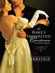 The Rake's Inherited Courtesan Read online