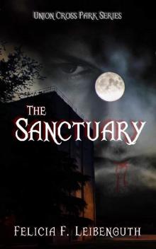 The Sanctuary (Union Cross Park Series Book 1) Read online