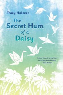 The Secret Hum of a Daisy Read online