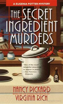 The Secret Ingredient Murders: A Eugenia Potter Mystery