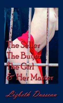 The Seller, Buyer, Girl and Her Master
