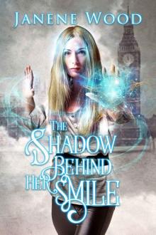 The Shadow Behind Her Smile