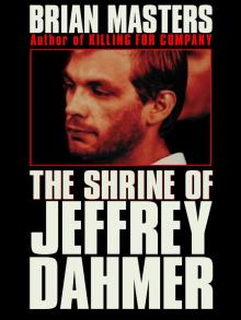 The Shrine of Jeffrey Dahmer Read online