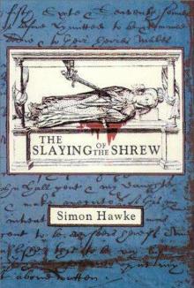 The Slaying Of The Shrew Read online