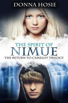 The Spirit of Nimue (The Return to Camelot #3) Read online