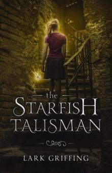 The Starfish Talisman Read online