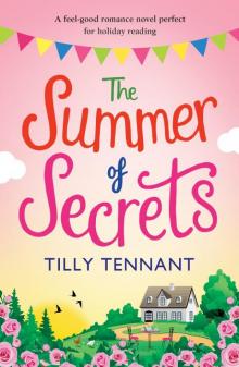 The Summer of Secrets: A feel-good romance novel perfect for holiday reading Read online