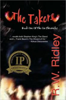 The Takers: Book One of the Oz Chronicles Read online