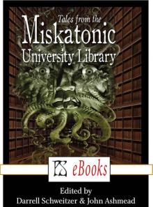 The Tales from the Miskatonic University Library Read online