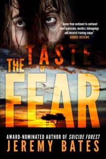 The Taste of Fear (A Suspense Action Thriller & Mystery Novel) Read online