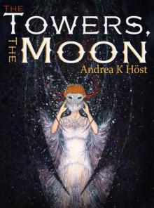 The Towers, the Moon Read online
