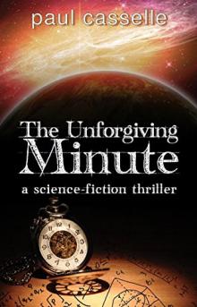 The Unforgiving Minute_Quantum Physics Can Be Murder