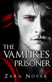 The Vampire's Prisoner (Tales of Vampires Book 2) Read online