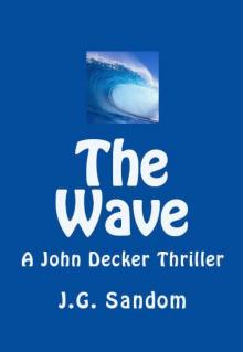 THE WAVE: A John Decker Thriller Read online