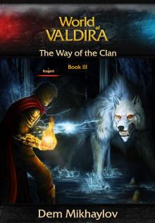 The Way of the Clan 3 (World of Valdira) Read online