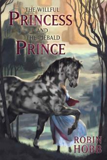 The Willful Princess and the Piebald Prince Read online