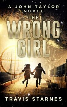 The Wrong Girl (John Taylor Book 3) Read online