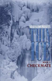 Thin Ice 5 - Checkmate Read online