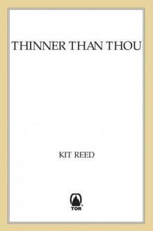 Thinner Than Thou Read online