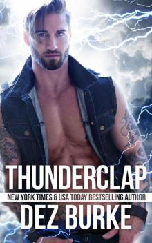 Thunderclap (Steel Infidels MC) (Bad Boy Romance) (Steel Infidels Series Book 4) Read online