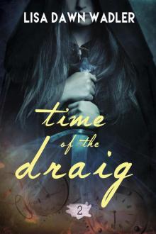 Time of the Draig Read online