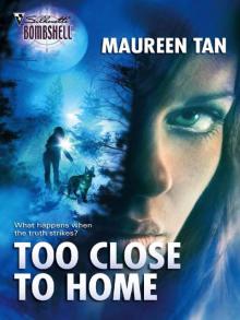 Too Close to Home Read online