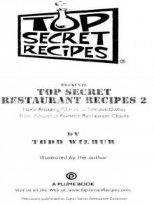 Top Secret Restaurant Recipes 2 Read online