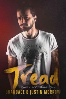 Tread: Biker Romance (Ronin MC Series Book 1)