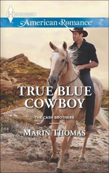True Blue Cowboy (The Cash Brothers) Read online