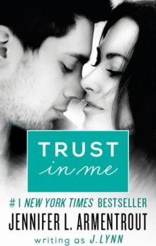 Trust in Me (wait for you) Read online