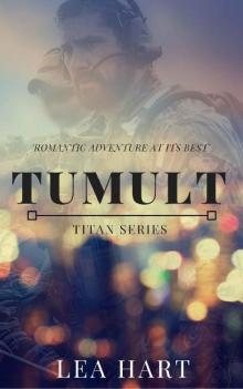 Tumult (TSS Series Book 1) Read online