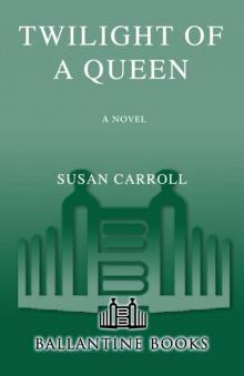 Twilight of a Queen Read online